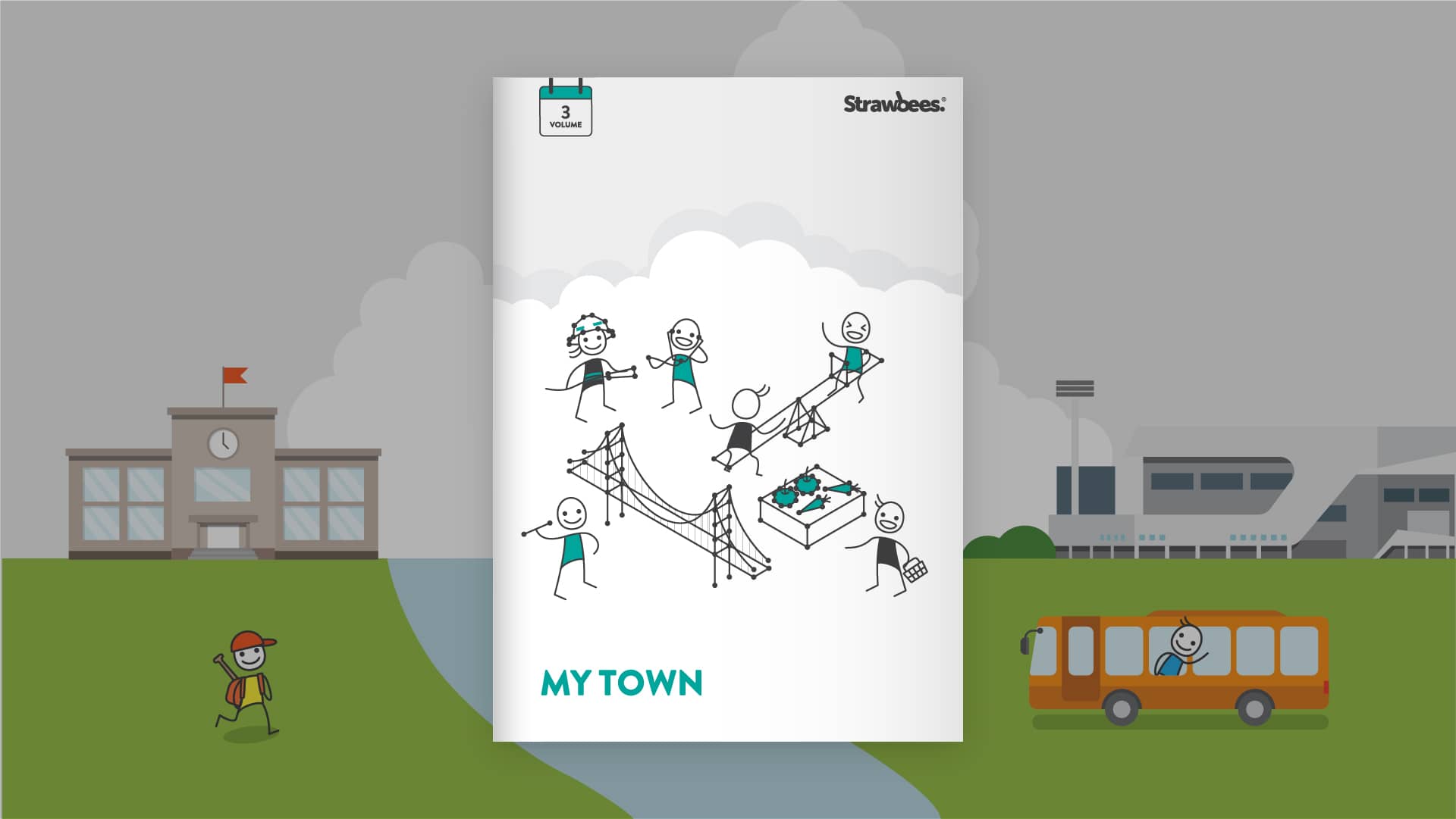 *Volume 3  – My Town* is focused on what it takes to build a community and maintain a neighborhood that works for everyone.